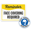 Reminder Face Covering Required Sign