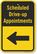 Scheduled Drive-Up Appointment Left Arrow Sign