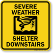 Severe Weather Shelter Downstairs Sign