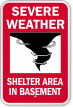 Shelter Area In Basement Severe Weather Sign