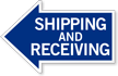 Shipping and Receiving, Left Die-Cut Directional Sign