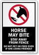 Stay Away From Fence Do Not Feed Horse May Bite Sign
