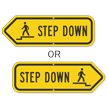 Step Down Sign