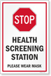 Stop Health Screening Station Please Wear Mask Sign Panel