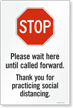Stop Please Wait Here Until Called Forward Sign Panel
