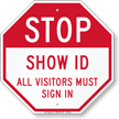 STOP Show ID Visitors Must Sign In Sign