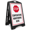 Stop Temperature Monitoring Here Sidewalk Sign