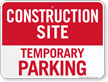 Temporary Parking Construction Site Sign