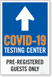 Testing Center Pre-Registered Guests Only Sign