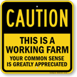 This Is A Working Farm, Livestock Caution Sign