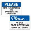 Wear Face Covering And Sanitize Hands Upon Entering Sign