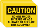 Caution Under 18 Not Allowed Operate Label