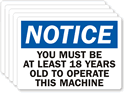 Notice Must Be 18 To Operate Label