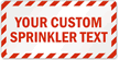 Custom Fire Sprinkler Label
