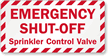 Emergency Shut-Off, Sprinkler Control Valve Label