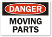 Danger Moving Parts Label