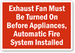 Exhaust Fan Must Be Turned On Label
