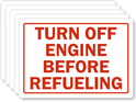 Turn Engine Off Before Refueling