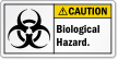 Biological Hazard ANSI Caution Label