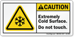 Caution, Extremely Cold Surface, Frostbite Hazard Label