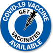 COVID 19 Vaccine Available Get Vaccinated