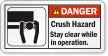Crush Hazard Stay Clear ANSI Warning Label