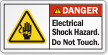 Electrical Shock Hazard Do Not Touch Danger Label