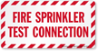 Fire Sprinkler Test Connection Label