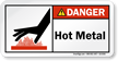 Hot Metal ANSI Danger Label With Graphic