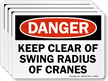 Keep Clear Of Swing Radius Of Cranes Label