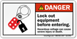 Lock Out Equipment Before Entering Danger Label