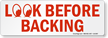 Look Before Backing Truck Safety Reminder Label