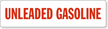 Unleaded Gasoline Safety Label