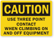 Use Three Point Contact When Climbing Equipment Label