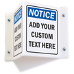 Custom Projecting Notice Sign