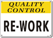 Quality Control Sign   Re Work