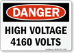 High Voltage 4160 Volts Danger Sign