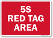 5S Red Tag Area Sign