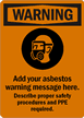 Custom Sign - Add Your Asbestos Warning Message
