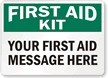 Custom First Aid Kit Sign