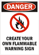 Create Your Own Flammable Warning Sign