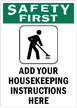 HOUSEKEEPING INSTRUCTIONS Sign
