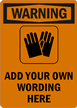 Custom Warning Sign