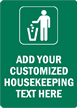 Custom Housekeeping Pitch In Sign
