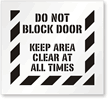 Do Not Block Door Keep Area Clear At All Times Stencil