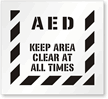 AED Keep Area Clear At All Times Stencil