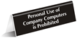 Personal Use of Company Computers Prohibited Sign