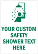 Custom Safety Shower Text Sign