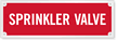Sprinkler Valve Laser Etched Sign