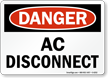 Ac Disconnect OSHA Danger Sign
